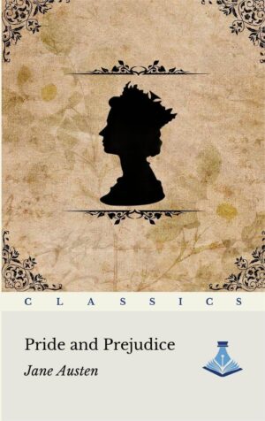 Pride and Prejudice By Jane Austen