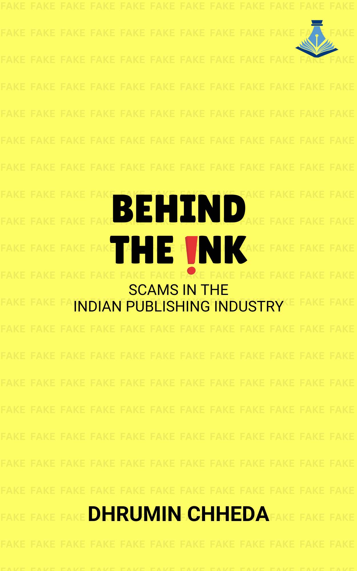 Behind the ink by Dhrumin Chheda