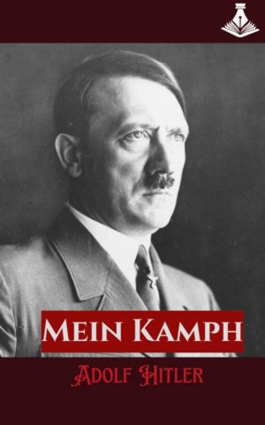 Mein Kamph by Adolf Hitler Arushi Publications