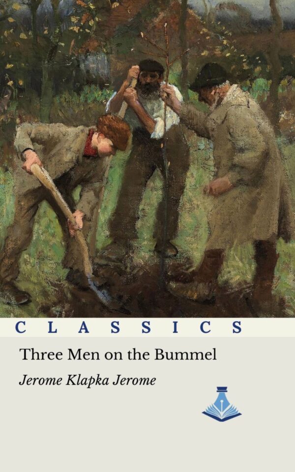 Three Men on the Bummel by Jerome K. Jerome Arushi Publications