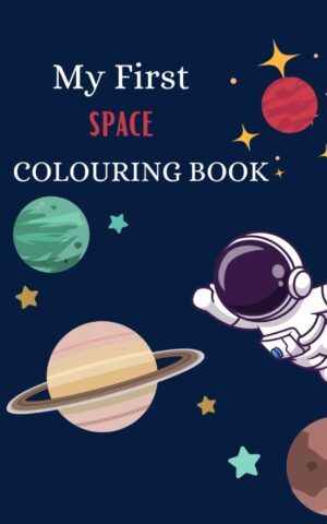 My First Space Colouring Book